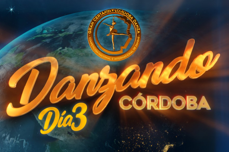 DANZANDO CORDOBA 2025 | DIA 3 | 2025